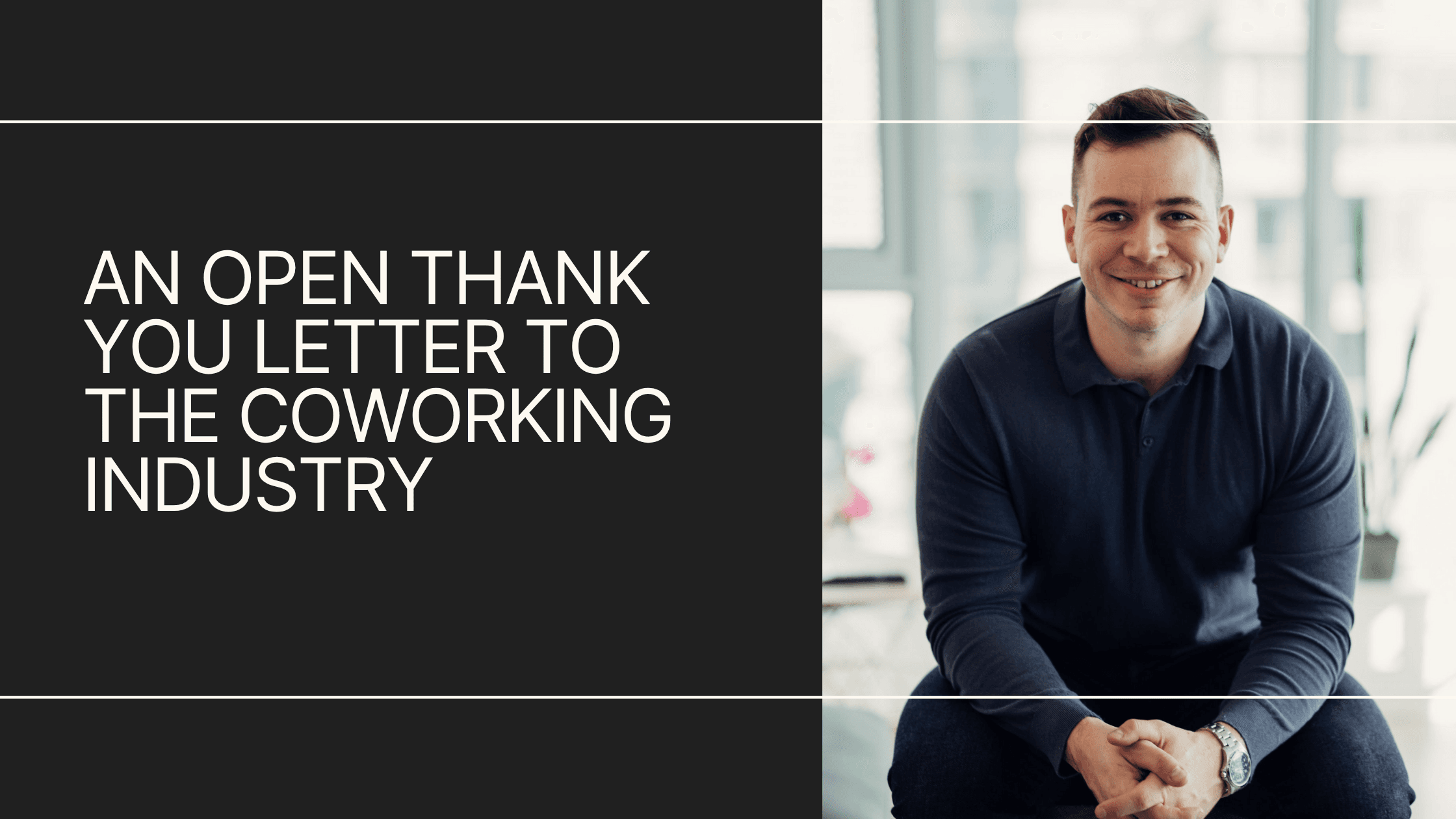 An open thank you letter to the coworking industry