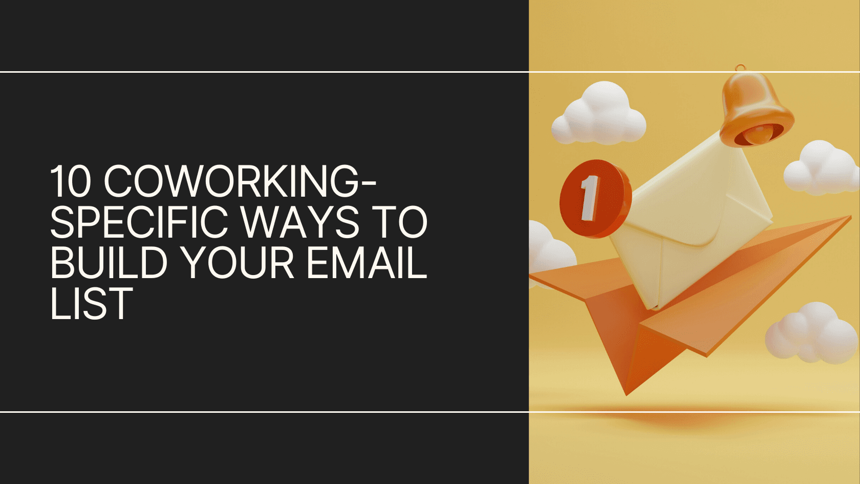 10 coworking-specific ways to build your email list